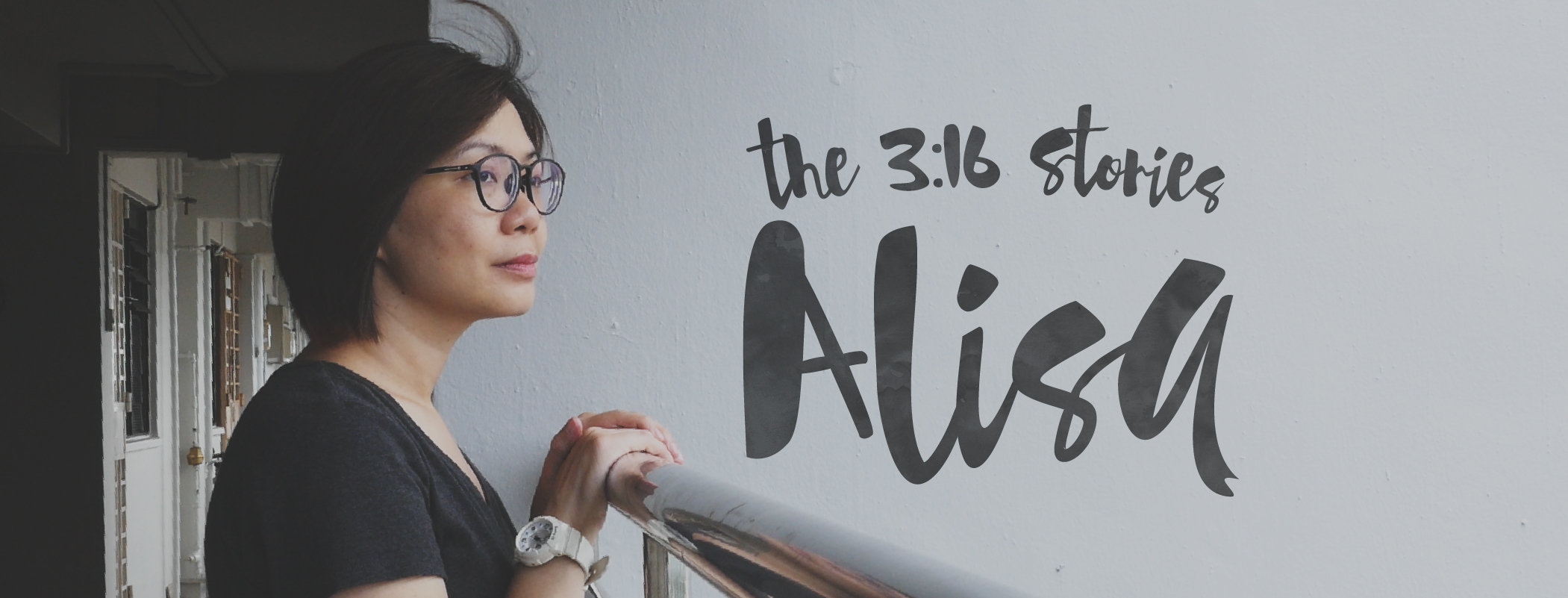 The 3:16 Stories - Alisa